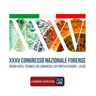 XXXV Congresso Nazionale Forense - Lecce