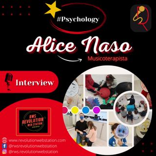 INTERVISTA ALICE NASO - MUSICOTERAPISTA
