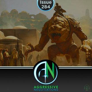 Issue 284: The Good, the Bad and the Ugly