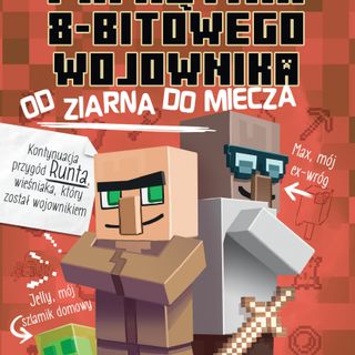 Pamiętnik 8-bitowego wojownika tom II