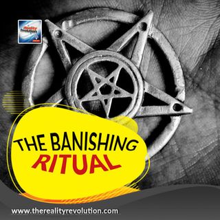 The Banishing Ritual