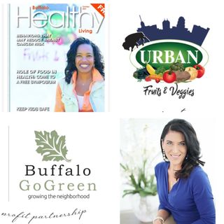 Dr. Susan Feneck speaks with Allison DeHonney, CEO & Founder of Urban Fruits and Veggies and Buffalo Go Green.