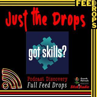 Feed Drop: Got Skills