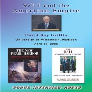 David Ray Griffin:  9/11 The Myth And The Reality