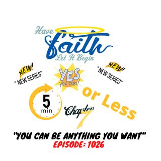 Ep1026: 5 Minutes or Less Chapter 7