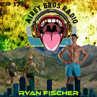 Airey Bros. Radio / Ryan Fischer / Ep. 176 / CHALK Performance Training / Fitness / Health & Wellness / Online Training Programs / Goals