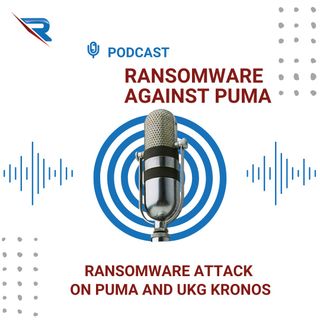 Ransomware attack on Puma and UKG Kronos