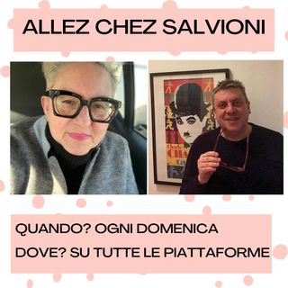 Allez chez Salvioni 20 Marzo 2022