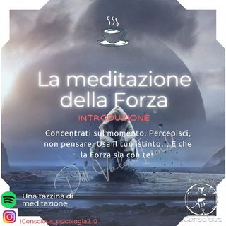 Episodio 27- La Meditazione Della Forza - Introduzione