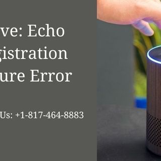 Solve Echo Registration Failure Error
