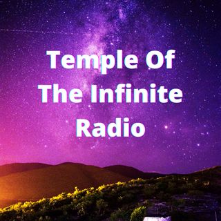 Temple Of The Infinite Radio
