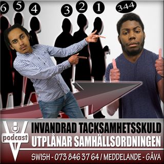 INVANDRAD TACKSAMHETSSKULD UTPLÅNAR SAMHÄLLSORDNINGEN