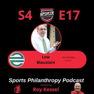 S4:EP17--Lew Blaustein, Eco Athletes