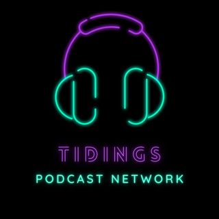 Tidings Podcast Network