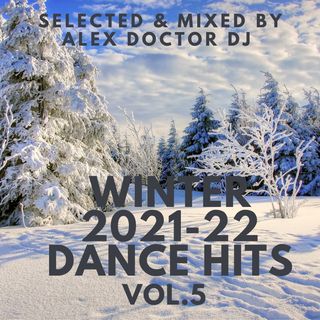 #196 - Winter 2021-22 Dance Hits vol.5
