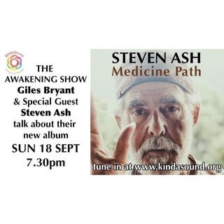 Making of the Album 'Medicine Path' | Steven Ash on Awakening with Giles Bryant