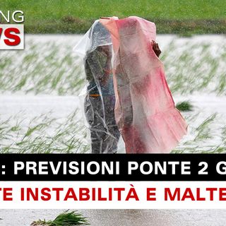 Meteo, Previsioni Ponte Del 2 Giugno: L’Incubo Del Maltempo!