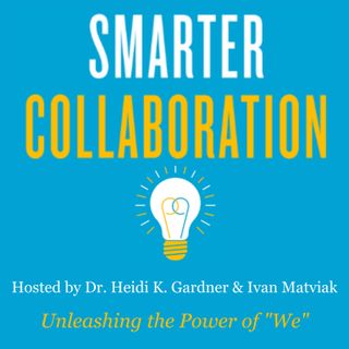 Smarter Collaboration- Gutsy Leaders Bring Diverse Thinkers Together for Breakthrough Outcomes