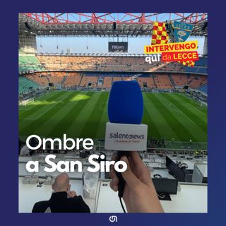 Ombre a San Siro