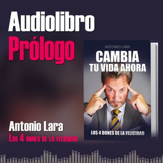 Antonio Lara - Cambia tu vida ahora