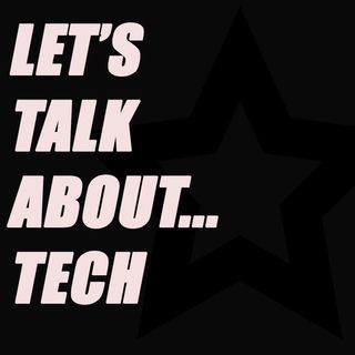 let's talk about tech EP3