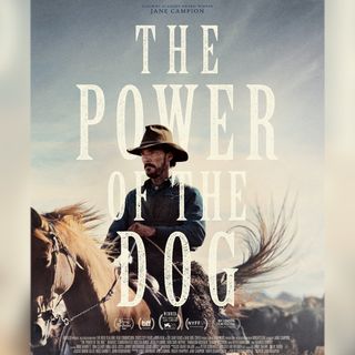 02 - "The Power of the Dog"