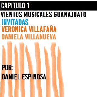 Cap. 1 Vientos Musicales Guanajuato