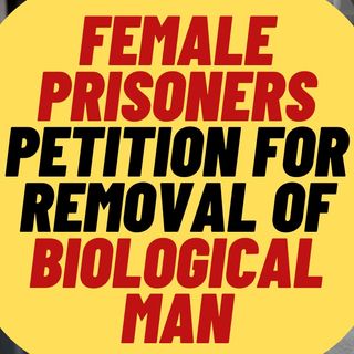 Female Prisoners Demand Removal Of Biological Man From Prison