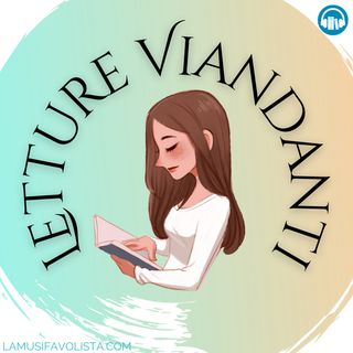 Leggiamo insieme | #lettureviandanti