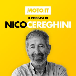 Nico Cereghini: “Agostini, Zam e il gioco di squadra”
