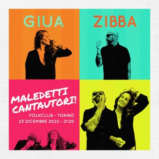 Maledetti Cantautori! Zibba e Giua in concerto al Folk Club di Torino - Intervista a Paolo Lucà