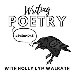 Writing Poetry with Holly Lyn Walrath