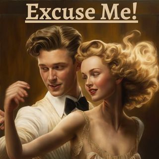 Cover art for Excuse Me!