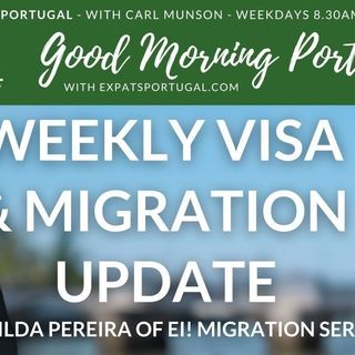 Portuguese Visa Update on Good Morning Portugal! with Gilda Pereira of Ei!