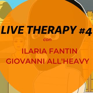 Live Therapy #4 feat. Ilaria Fantin (con Giovanni All'Heavy)