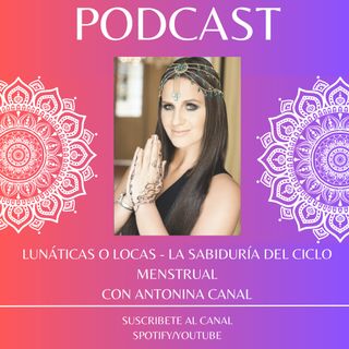 Episodio 59 - Lunáticas o locas