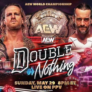 AEW Double or Nothing 2022 Prediction Show!