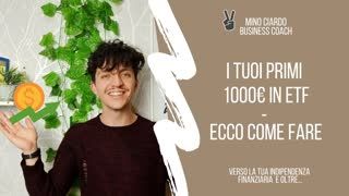 Come Investire i tuoi primi 1000 euro in ETF - Indipendenza Finanziaria
