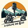 A Golpe de Gas Podcast