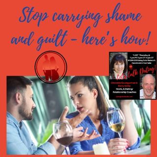 Stop carrying shame and guilt - here’s how!