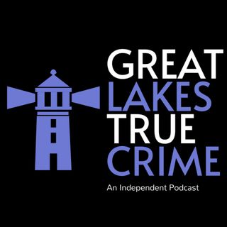 Great Lakes True Crime