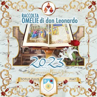 Omelie di Don Leonardo Maria Pompei 2023