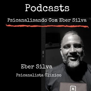 Eber Silva Psicanalista