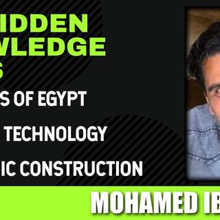 Mysteries of Egypt - Stargate Technology - Megalithic Construction with Mohamed Ibrahim