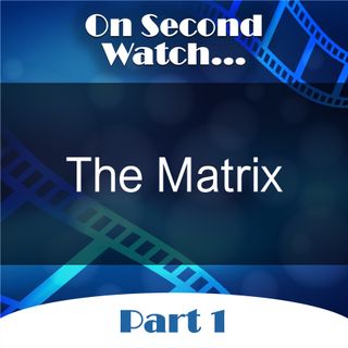 The Matrix (1999) - Part 1, Nostalgia Review