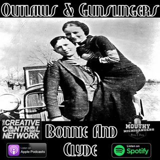 Bonnie & Clyde Part 1