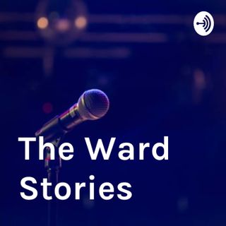 The Ward Stories
