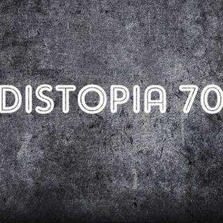DISTOPIA 70 EP.5 "Mandatum"