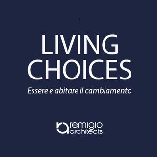 Living Choices - essere e abitare il cambiamento