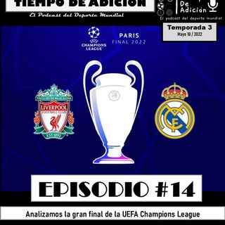 Temp 3 Ep #14. Finalistas de UCL, Premier League y Giro De italia